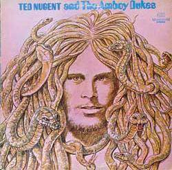 Ted Nugent : Ted Nugent and the Amboy Dukes